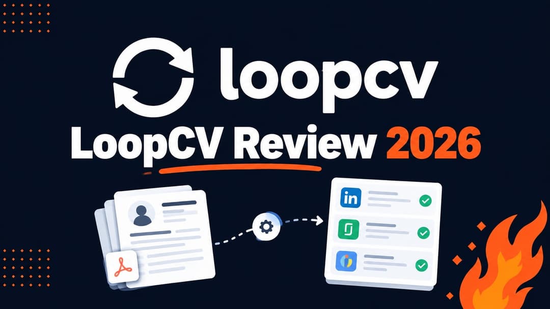 LoopCV Review 2026: Does AI Job Applications Actually Work?
